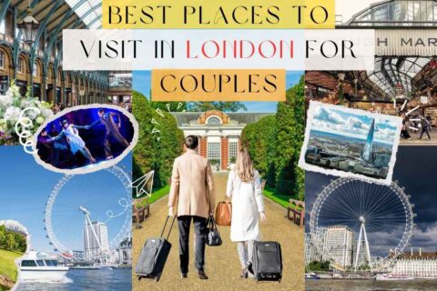 Best Places to visit in London for Couples