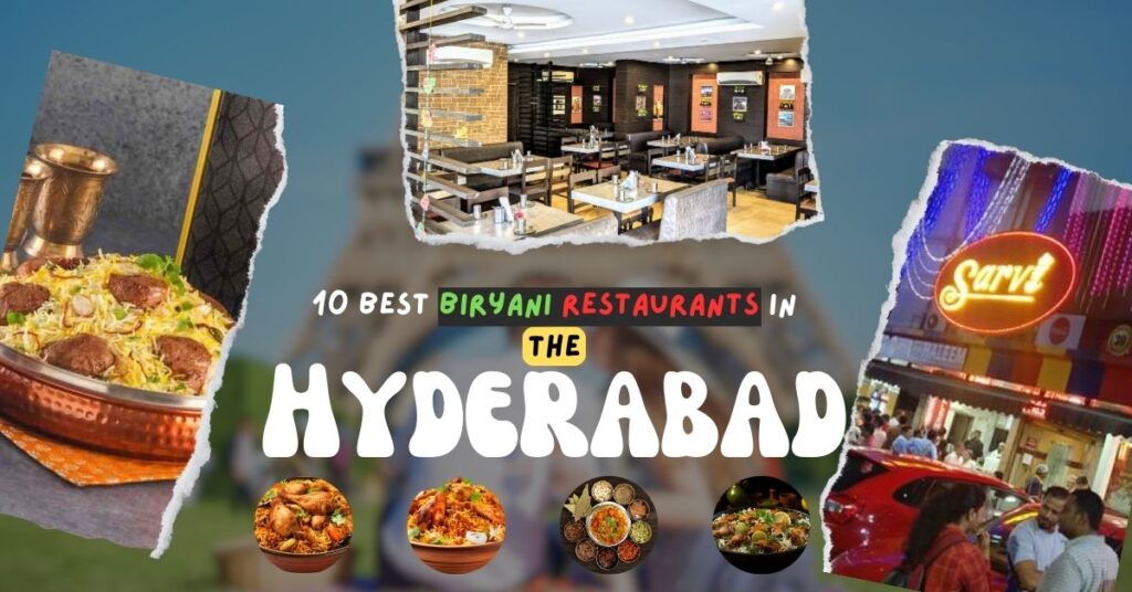 10 The Best Biryani Restaurants in Hyderabad