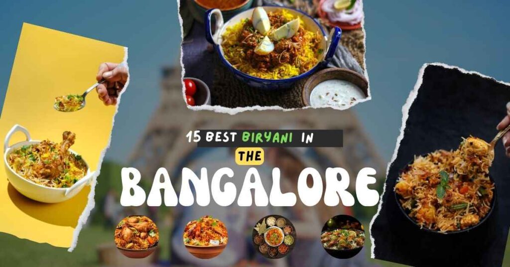 15 Best Biryani in Bangalore