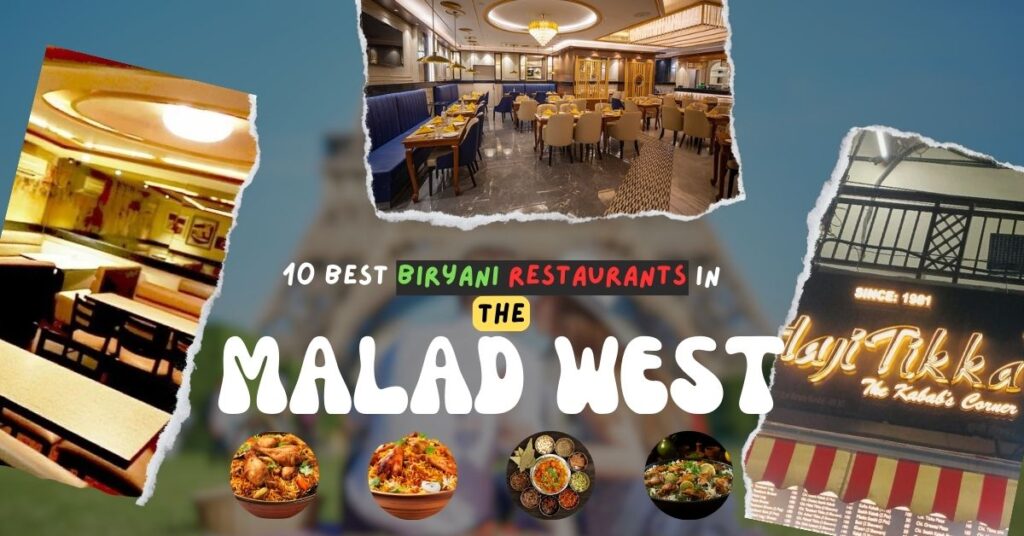 Best Biryani Restaurants in Malad West